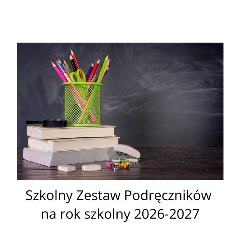 SZKOLNY ZESTAW PODRĘCZNIKÓW   ROK SZKOLNY 2026/2027